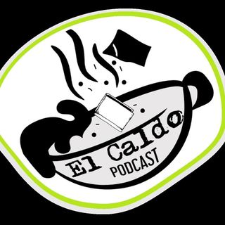 El Caldo Podcast