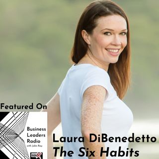 Laura DiBenedetto, Author of The Six Habits