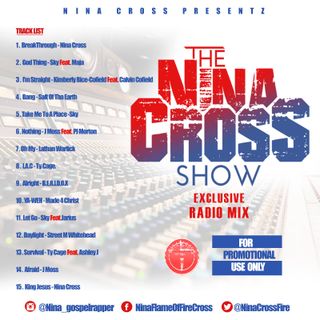 The Nina Cross Show Exclusive Radio Mix