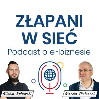 15: Jak sprytnie zarabiać na sprzedaży wiedzy on-line? Michał Lidzbarski