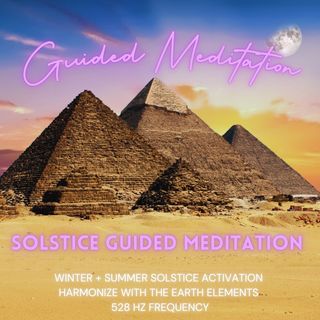 Solstice 12.21.21 Guided Meditation