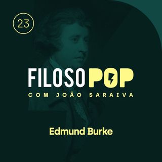 FilosoPOP 023 - Edmund Burke