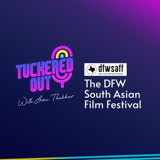 The DFW South Asian Film Festival