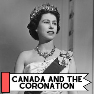 Canada and the Coronation