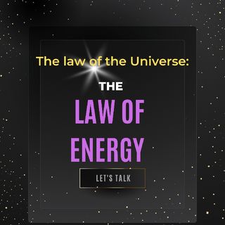 Episode 2 - The Law Of Energy