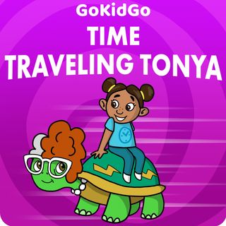 Time Traveling Tonya