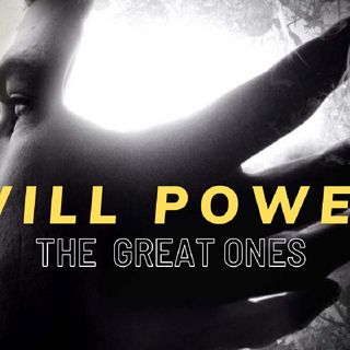 THE WILL TO POWER|| SUPERIOR AFFIRMATIONS