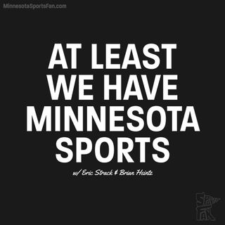 At Least We Have Minnesota Sports