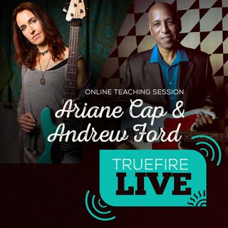 Ariane Cap & Andrew Ford Bass Guitar Lessons, Performances & Interviews