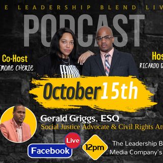 The good social justice fight w/ Attorney Gerald Griggs