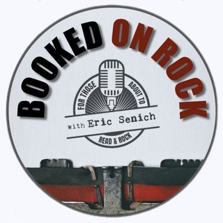 Booked On Rock with Eric Senich