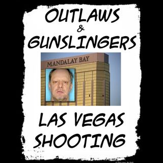 2017 Vegas Shooting (Stephen Paddock)