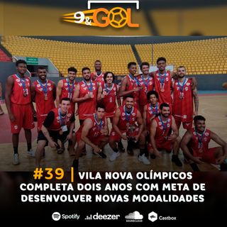#39 | Vila Nova Olímpicos completa dois anos com meta de desenvolver novas modalidades