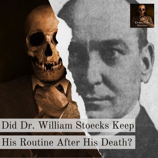Did Dr. William Stoecks Keep His Routine After His Death?