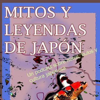Mitos y Leyendas de Japón