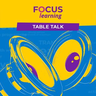 SELF RECOGNITION & DOCUMENTATION OF LEARNING - Focus: Learning Table Talk 7