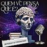 Quem Vc Pensa Que É Podcast