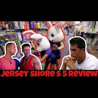 Jersey Shore Season 5 - Reality Review - Gorilla and The Geek Episode 20