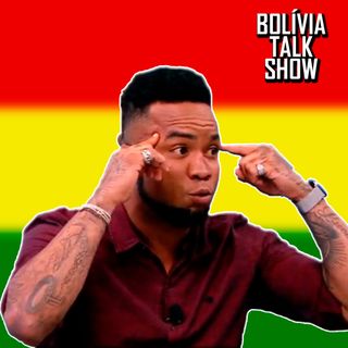 #26. Entrevista: Carlos Alberto - Bolívia Talk Show