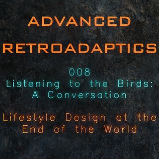 Listening to the Birds: A Conversation | 008