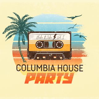 Columbia House Party