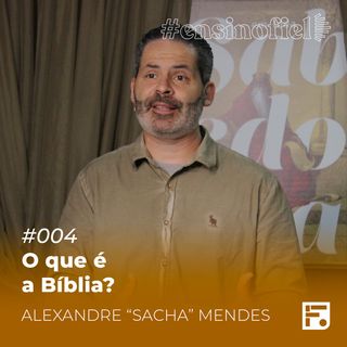 O que é a Bíblia? - Alexandre "Sacha" Mendes