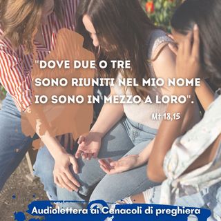 Audiolettera per i cenacoli di Nuovi Orizzonti - Avvento 2022