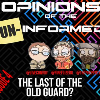Episode 4 The Last of the Old Guard