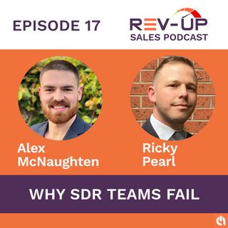 017 Why SDR Teams Fail with Ricky Pearl