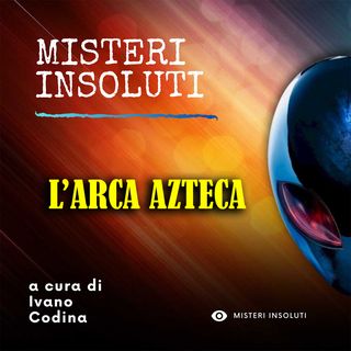 L'Arca Azteca