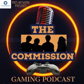 The Commission Video Game Podcast