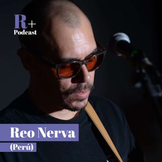 Entrevista Reo Nerva (Lima, Perú)