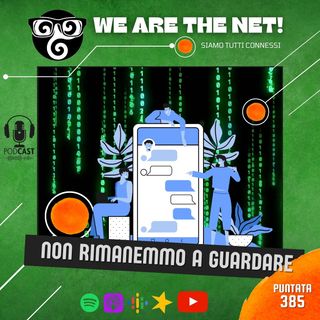 E noi non rimanemmo a guardare