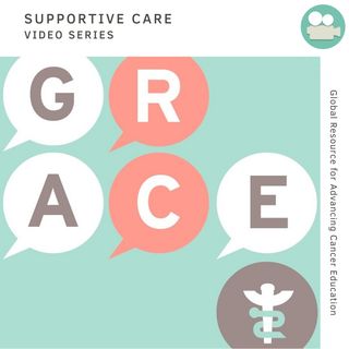 GRACE Supportive Care Series