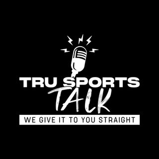 Tru Sports Talk