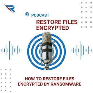 How To Restore Files Encrypted By Ransomware