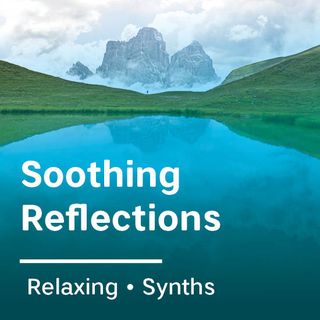 Soothing Reflections