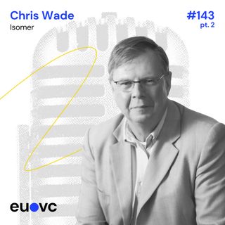 #143 Chris Wade, Isomer - Part 2