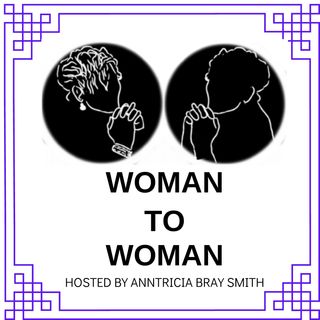 Woman to Woman Podcast