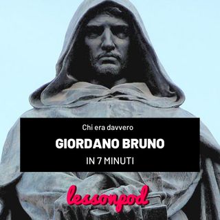 Chi era davvero Giordano Bruno in 7 minuti