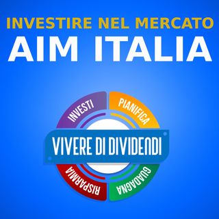 IL MERCATO AIM ITALIA prospettive di investimento e crescita - osservatorio IR Top Consulting