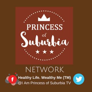 Princess of Suburbia®Network
