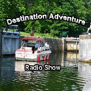 2015 Destination Adventure Radio Show