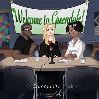 Welcome to Greendale: A Community Podcast