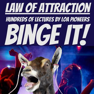 Law of Attraction Lectures - BINGE IT!