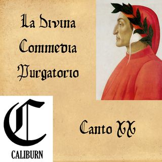 Purgatorio - canto XX - Lettura e commento