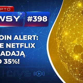 Krypto Newsy  Live #398 | 22.04.2022 | IMF stracił kontrolę nad inflacją! Bitcoin i rynek w dół! Netflix -35%