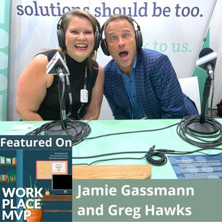 Workplace MVP LIVE from SHRM 2022: Greg Hawks, Hawks Agency