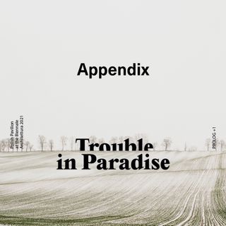 Trouble in Paradise – Appendix