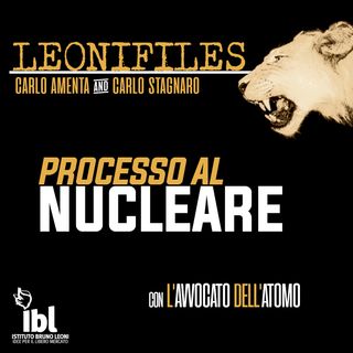 Processo al nucleare. Incontro con Luca Romano, l'Avvocato dell'Atomo - LeoniFiles
